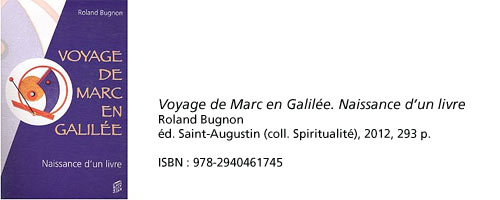 Voyage de Marc en Galilée